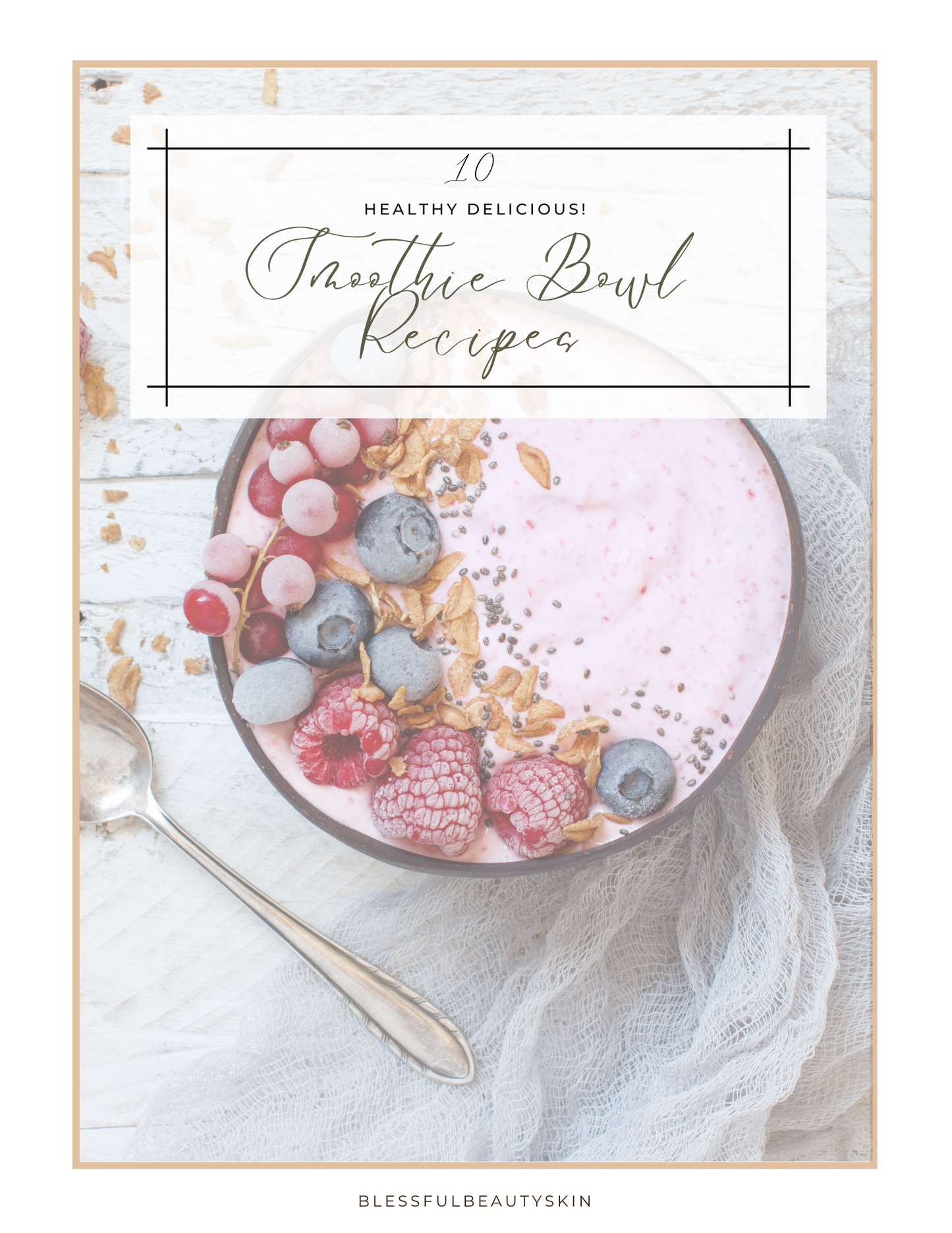 10 Smoothie Bowl Recipes Ebook